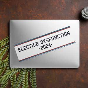 Electile Dysfunction Political Bumper Sticker on a closed laptop