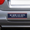 No More Old Guys | Harris Bumper Sticker on a gray car