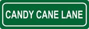 Candy Cane Lane Street Sign