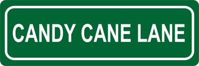 Candy Cane Lane Street Sign