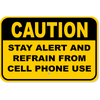 Caution Cell Phone Aluminum Sign | 12" x 18"