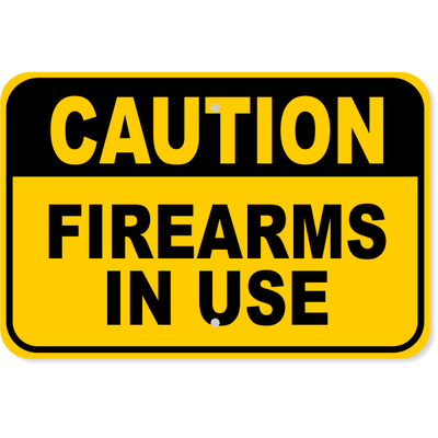 Caution Firearms in Use Aluminum Sign | 12" x 18"