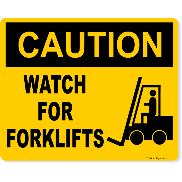 Caution Watch for Forklifts 8" x 10" Full Color Sign