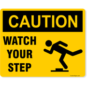 Caution Watch Your Step 8" x 10" Full Color Sign
