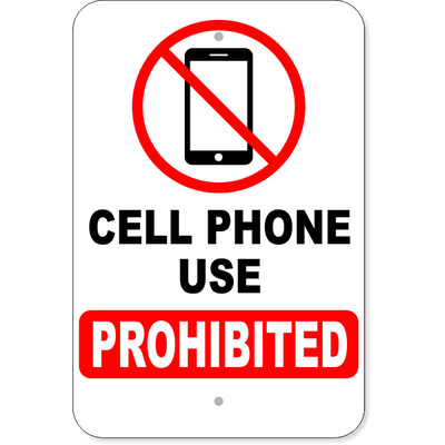 Cell Phone Prohibited Aluminum Sign | 18" x 12"