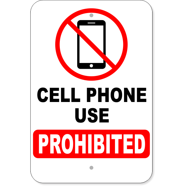 Cell Phone Prohibited Aluminum Sign | 18" x 12"