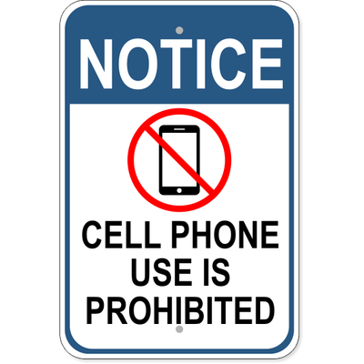 Cell Phone Prohibited Notice Aluminum Sign | 18" x 12"