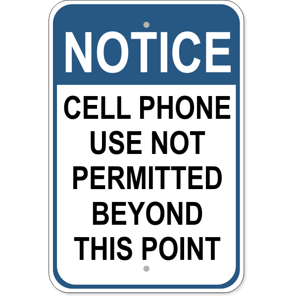Cell Phones Beyond This Point 18" x 12" Aluminum Sign