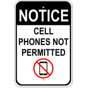 Cell Phones Not Permitted 18" x 12" Aluminum Sign 