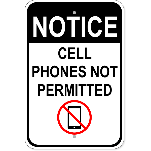 Cell Phones Not Permitted 18" x 12" Aluminum Sign 