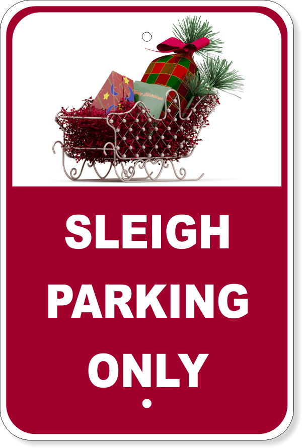 Christmas Sleigh Parking Sign