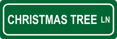 Christmas Tree Lane Street Sign