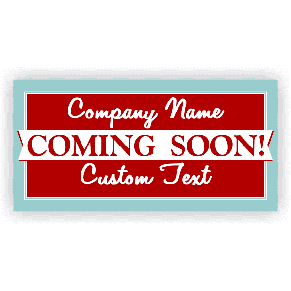 Classic 3' x 6' Coming Soon Banner 