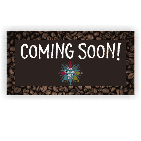 Coming Soon 3' x 6' Coffee Banner