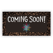 Coming Soon 3' x 6' Coffee Banner