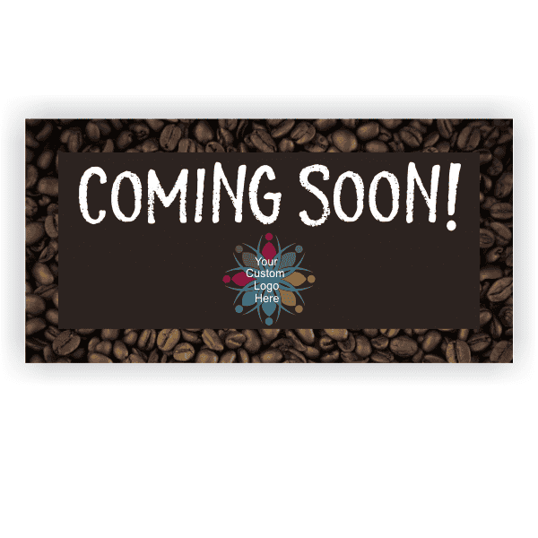 Coming Soon 3' x 6' Coffee Banner