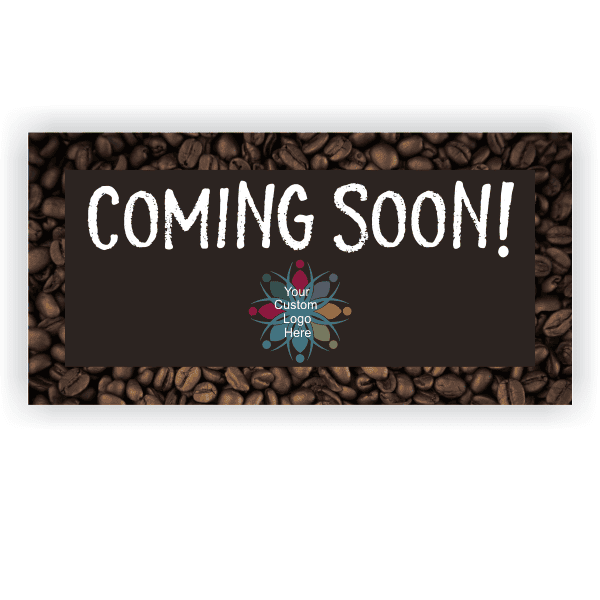 Coming Soon 3' x 6' Coffee Banner