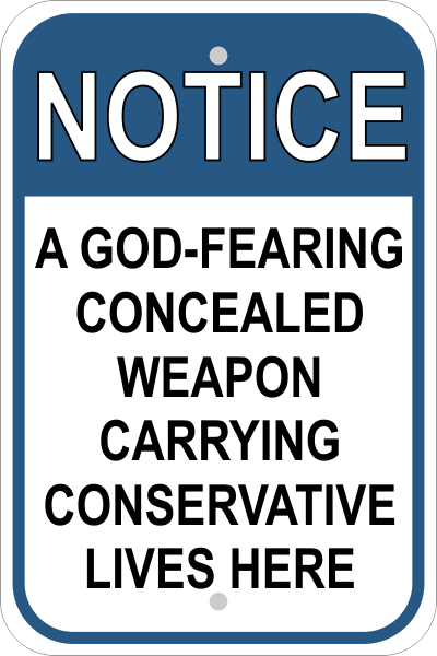 Conservative Gun Owner Sign