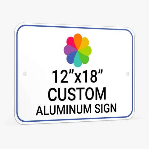 12" x 18" Custom Aluminum Sign, Heavy-Duty, Indoor/Outdoor