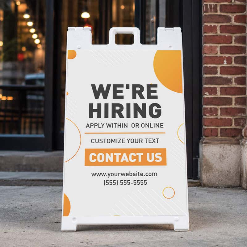Orange now hiring custom A-frame sidewalk sign