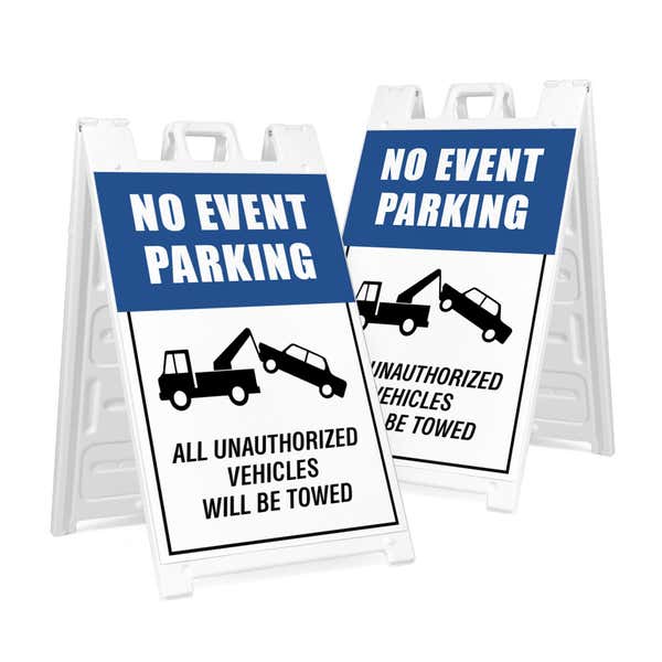 No Event Parking A-Frame Sign with Tow Away Warning