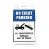 Front view of the no event parking A-frame sidewalk sign
