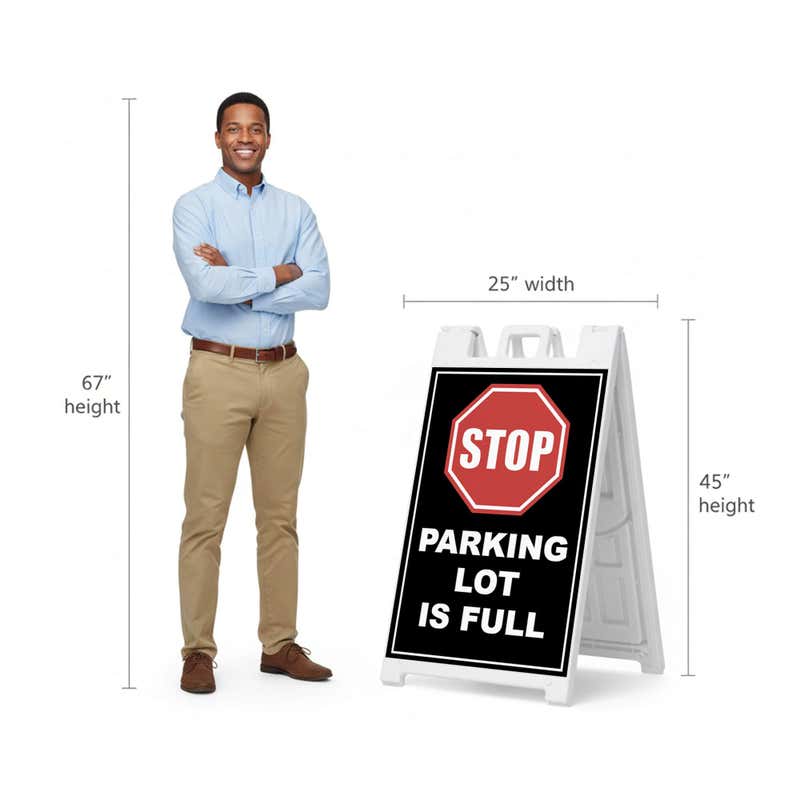 Parking lot full A-frame sign shown with size dimensions beside a man