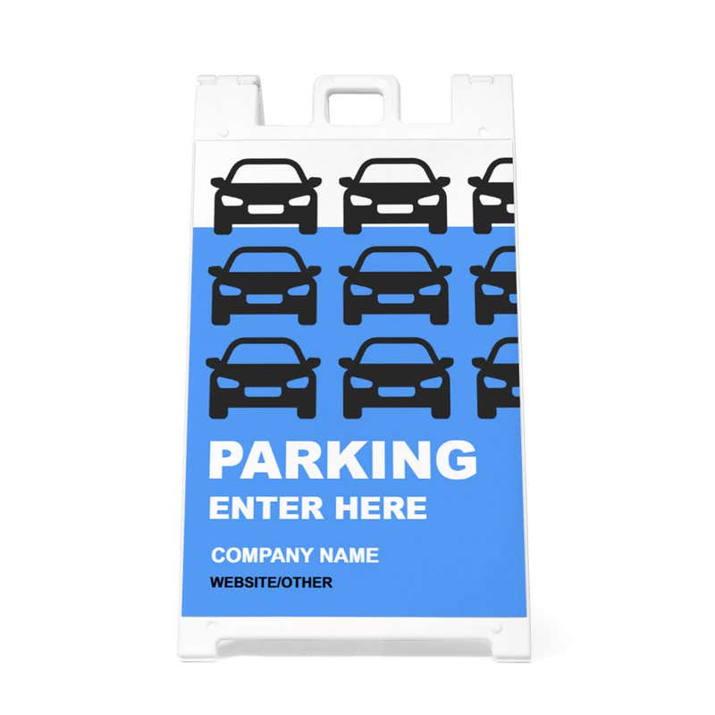 Front view of the Parking Enter Here A-frame sign with custom text