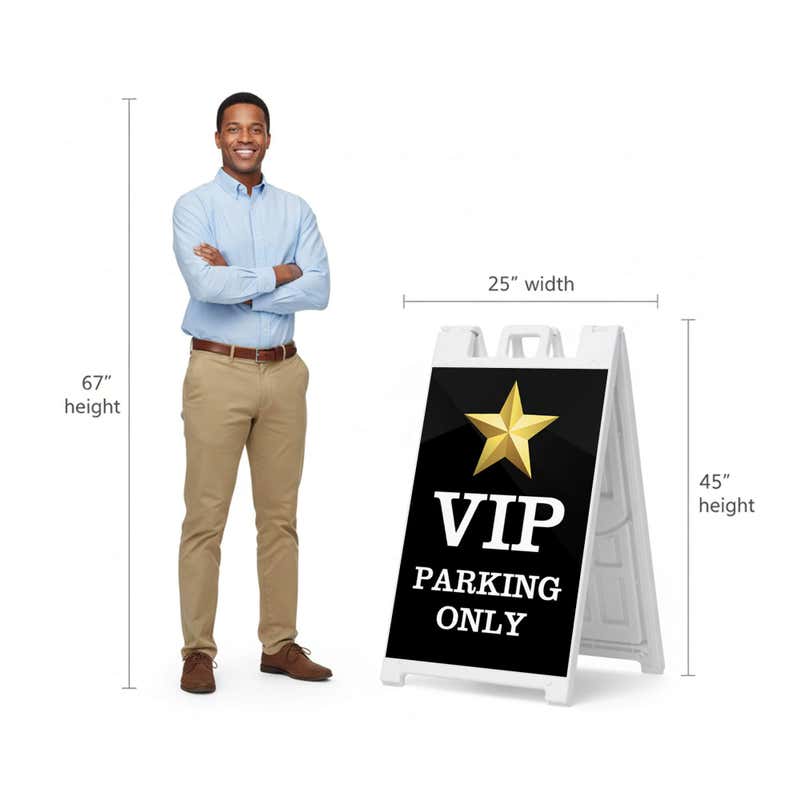 VIP parking A-frame sign shown with size dimensions beside a man