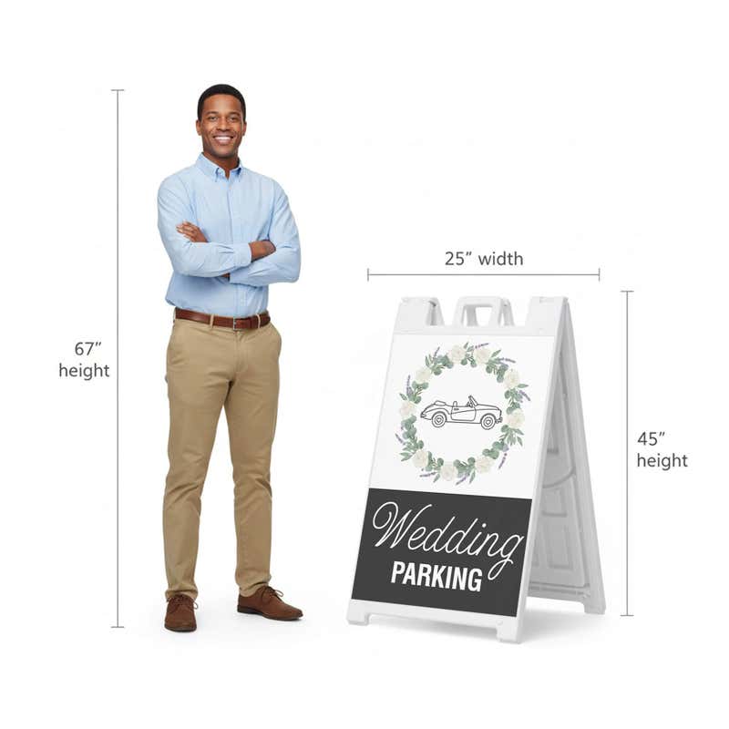 Wedding parking A-frame sign shown with size dimensions beside a man
