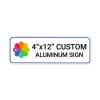 4”x12” custom aluminum sign, horizontal rectangle shape with rounded corners, straight-on view perspective