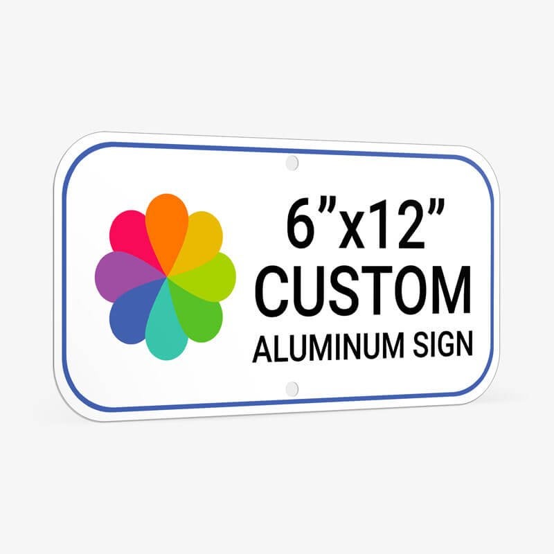 Custom Aluminum Sign 6" x 12"  at an Angle to Show Thickness