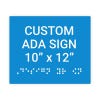 Custom ADA Sign Horizontal 10" x 12"
