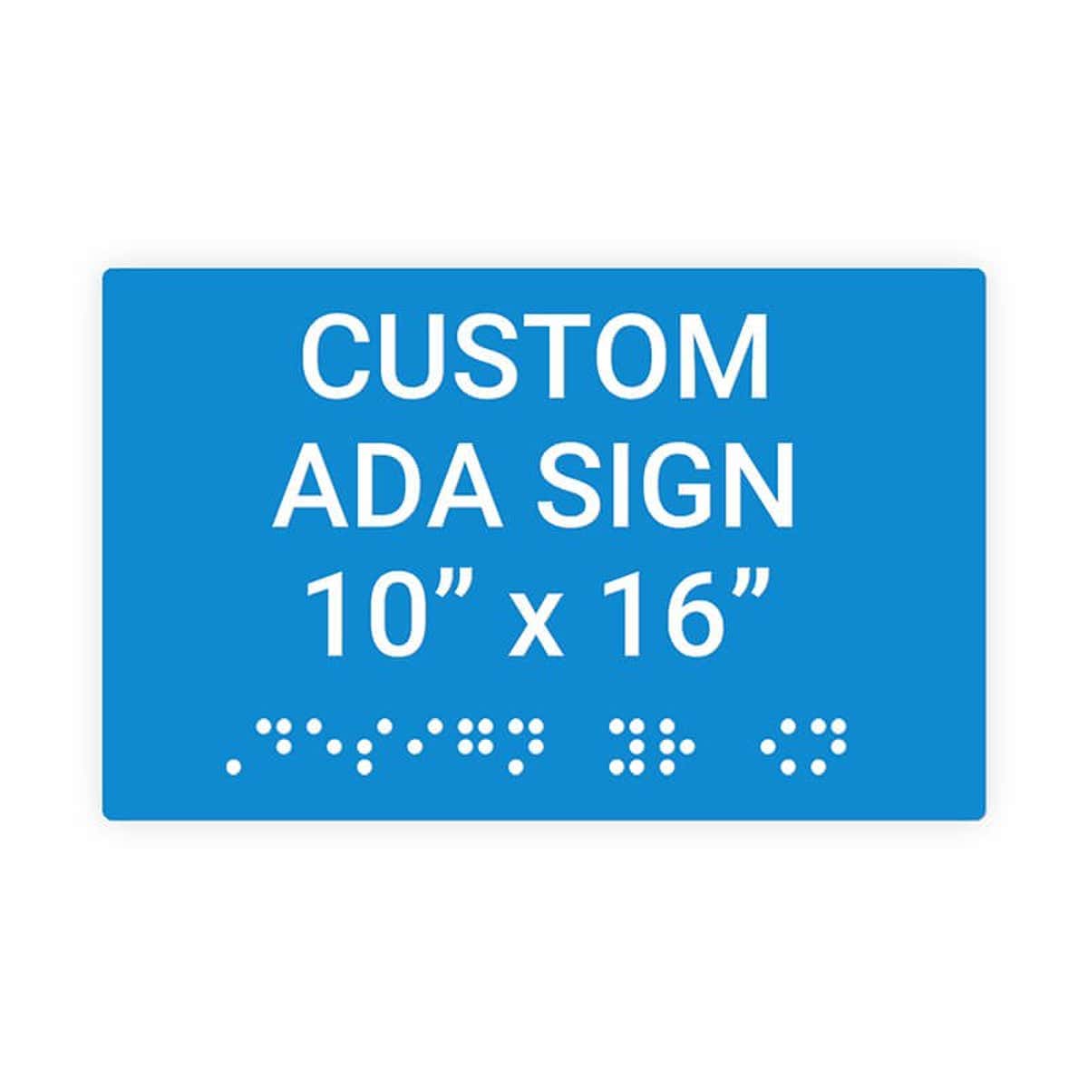 Custom ADA Sign Horizontal 10" x 16"
