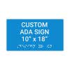 Custom ADA Sign Horizontal 10" x 18"