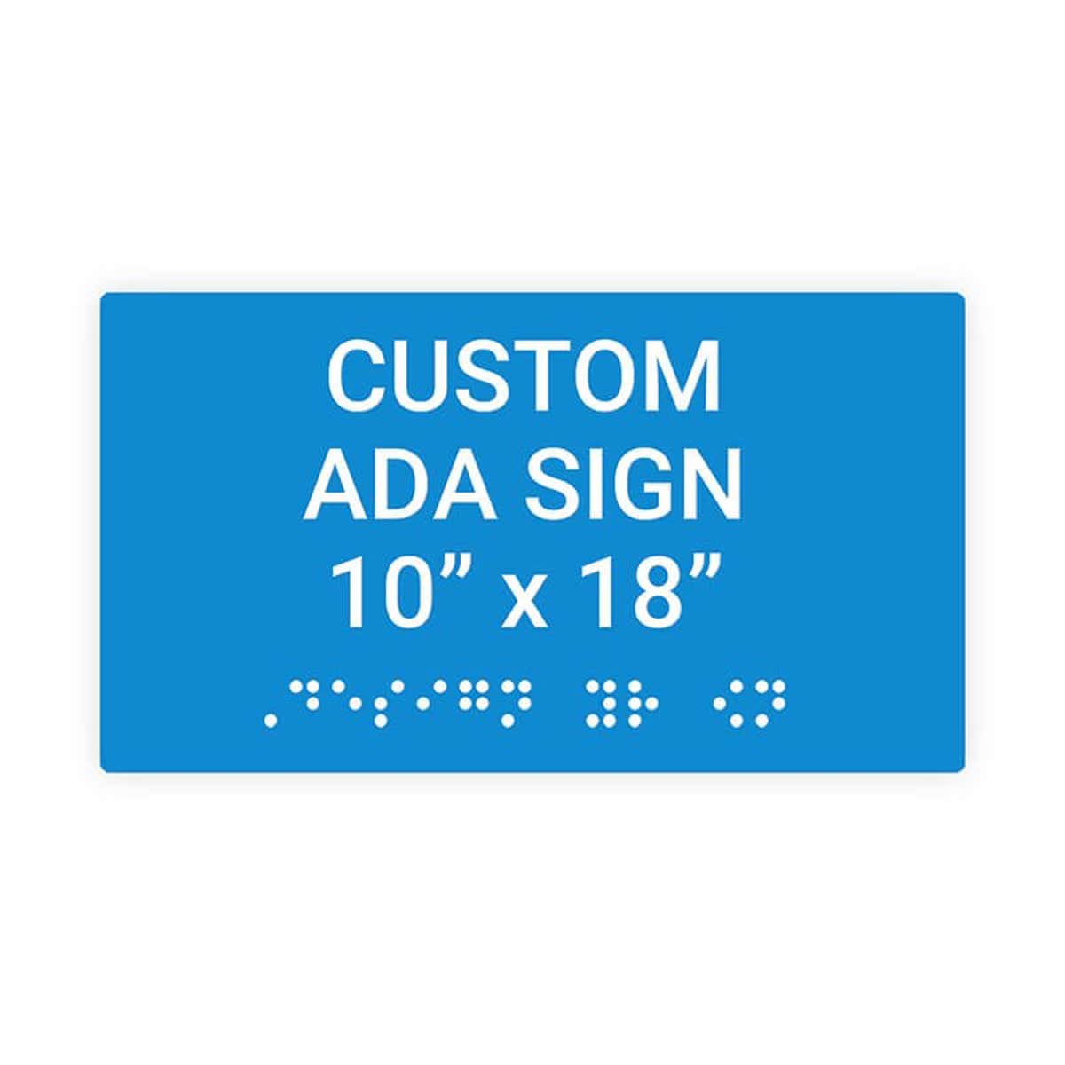 Custom ADA Sign Horizontal 10" x 18"