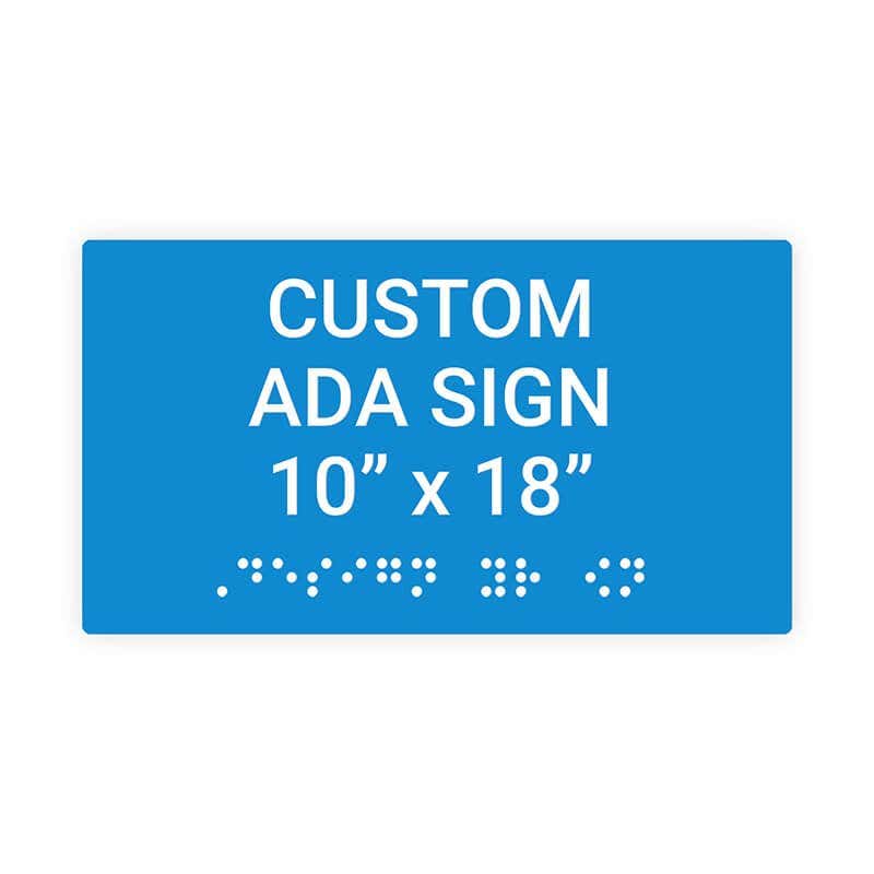Custom ADA Sign Horizontal 10" x 18"