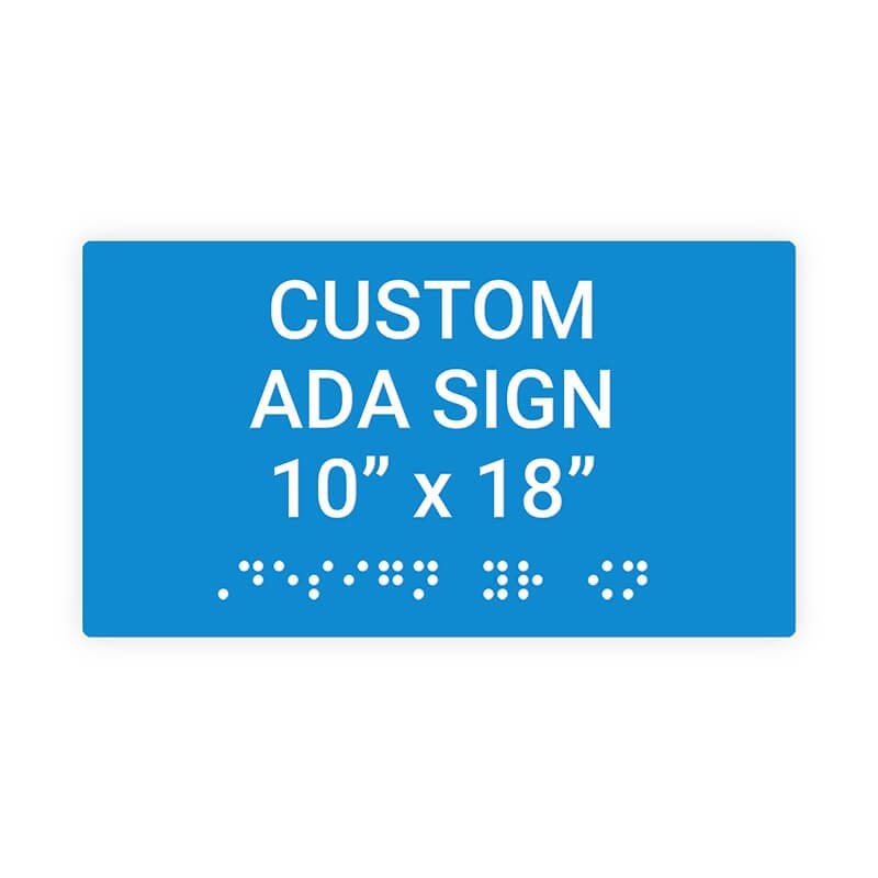 Custom ADA Sign Horizontal 10" x 18"