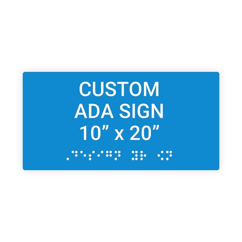 Custom ADA Sign Horizontal 10" x 20"