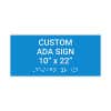 Custom ADA Sign Horizontal 10" x 22"