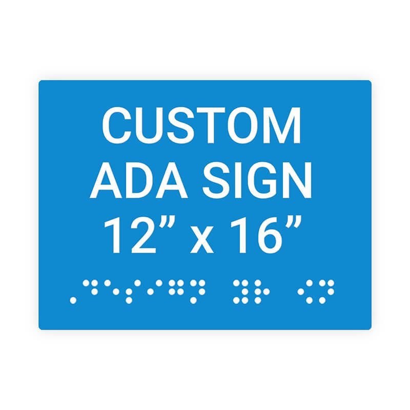 Custom ADA Sign Horizontal 12" x 16"