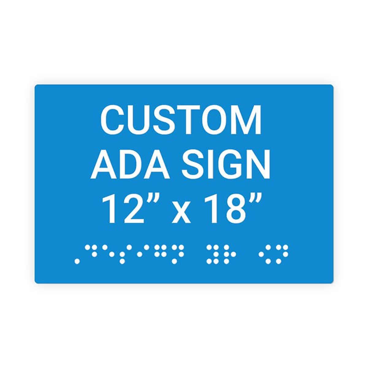 Custom ADA Sign Horizontal 12" x 18"