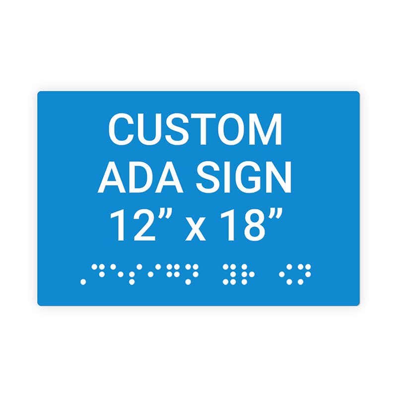 Custom ADA Sign Horizontal 12" x 18"