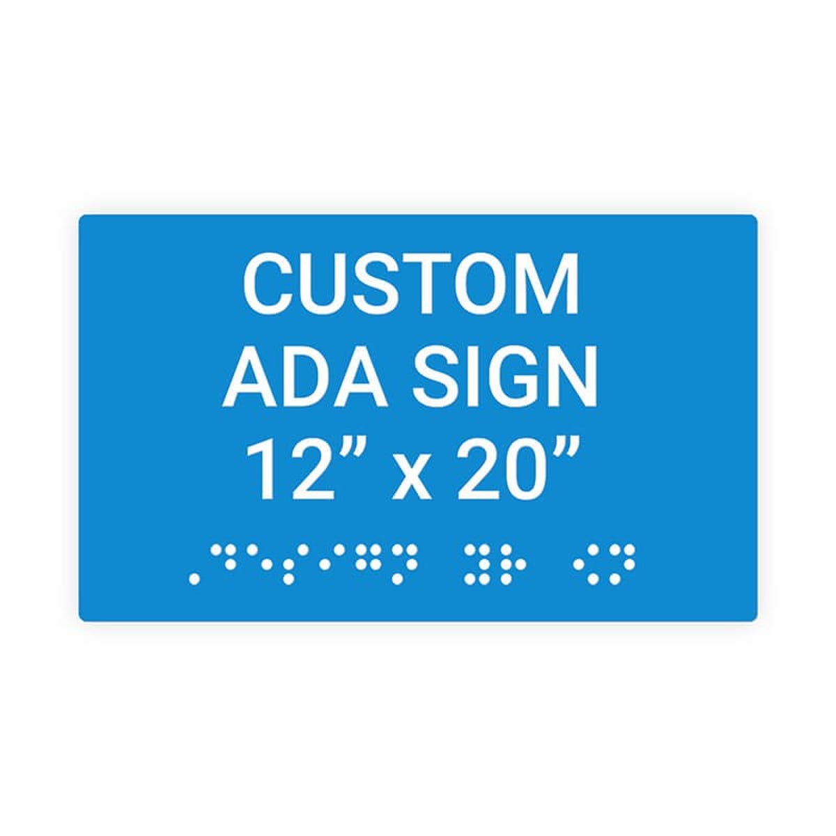 Custom ADA Sign Horizontal 12" x 20"
