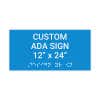 Custom ADA Sign Horizontal 12" x 24"