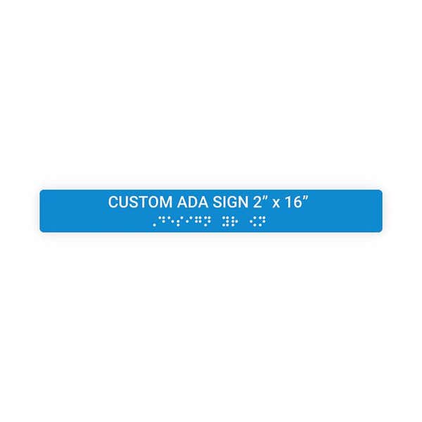 Custom ADA Sign Horizontal 2" x 16"