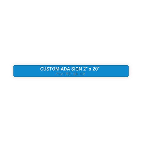 Custom ADA Sign Horizontal 2" x 20"