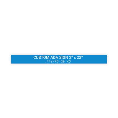 ADA Sign Horizontal 2 in x 22 in