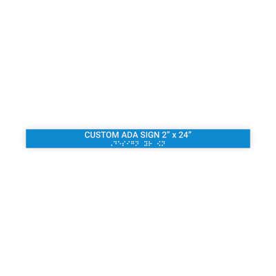 ADA Sign Horizontal 2 in x 24 in