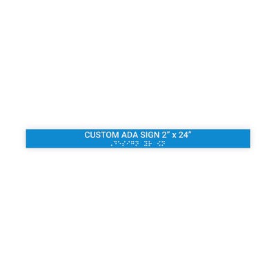 ADA Sign Horizontal 2 in x 24 in